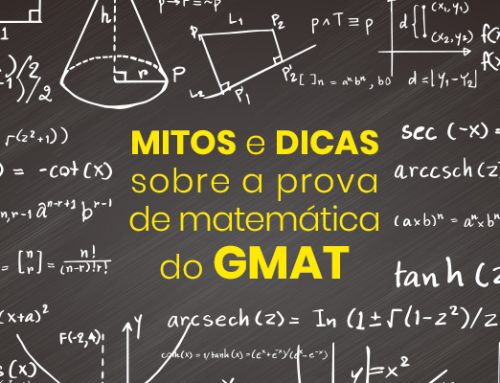 Mitos e dicas sobre a prova de matemática do GMAT