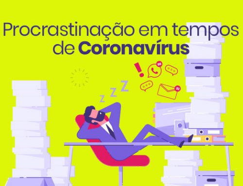 Procrastinação em tempos de Coronavírus
